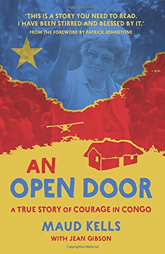 An Open Door: A True Story of Courage in Congo