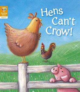 Reading Gems: Hens Can't Crow! (Level 2) 