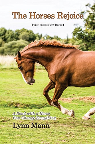 The Horses Rejoice