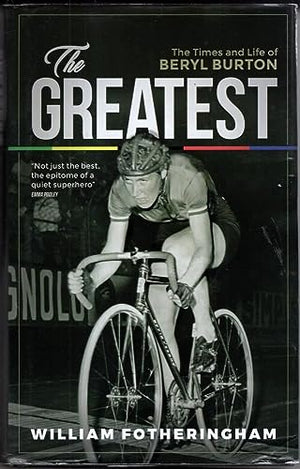 The Greatest: the Times and Life of Beryl Burton