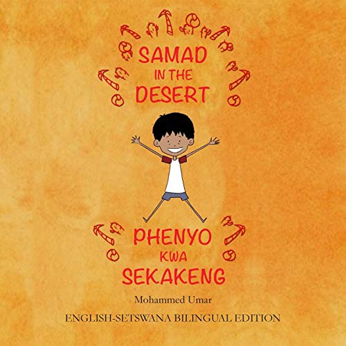 Samad in the Desert: English - Setswana Bilingual Edition