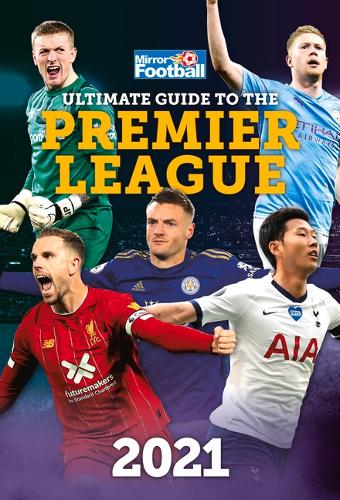Ultimate Guide to the Premier League