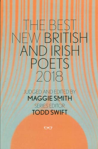 The Best New British and Irish Poets 2018