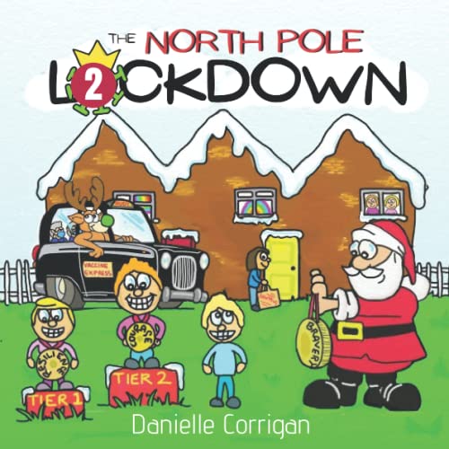 The North Pole Lockdown 2