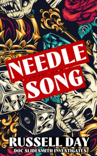 Needle Song (Doc Slidesmith Investigates)