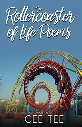 The Rollercoaster Of Life Poems