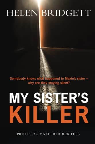 My Sister's Killer (Professor Maxie Reddick Files)