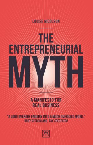 The Entrepreneurial Myth