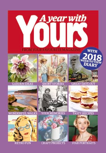 The Official Yours Magazine Yearbook 2019 - with 2019 week-to-view diary
