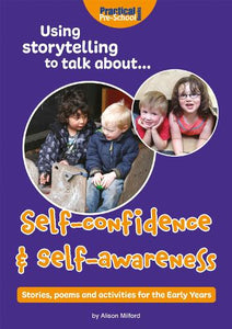 Using storytelling to talk about...Self-confidence & self-awareness 