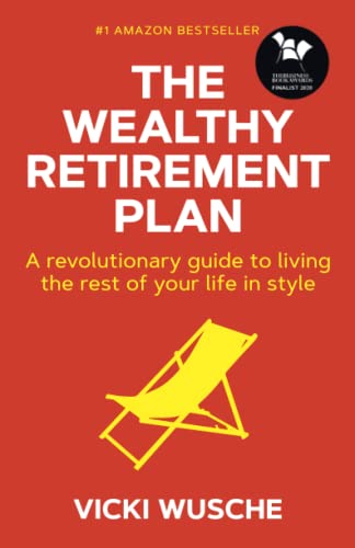 The Wealthy Retirement Plan