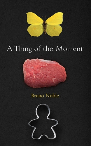 A Thing Of The Moment