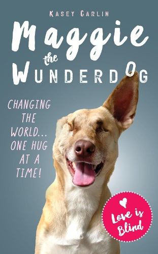 Maggie the Wunderdog