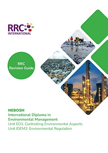 RRC Revision Guide: NEBOSH International Diploma in Environmental Management