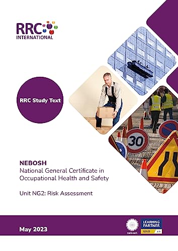 RRC Study Text: NEBOSH National General Certificate in Occupational Health and Safety