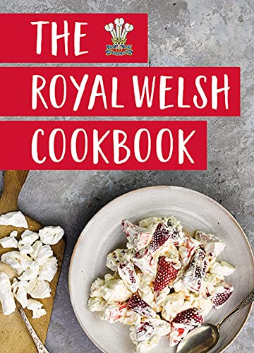 The Royal Welsh Cookbook, The