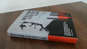 Notes From A Factory Floor 