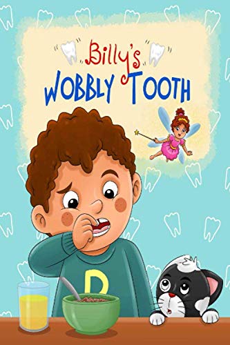 Billy's Wobbly Tooth: Funny Bedtime Story for Children Kids (Billy Series)