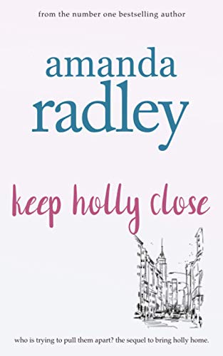 Keep Holly Close