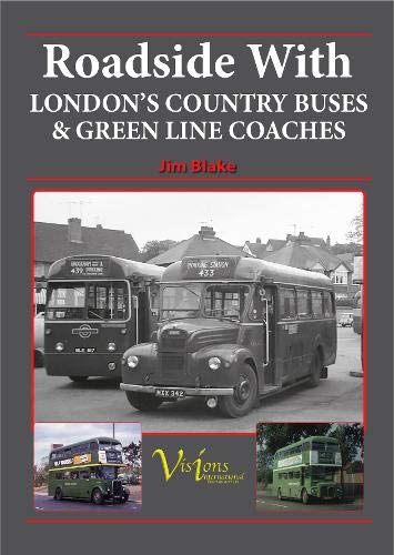 Roadside With London’s Country Buses & Green Line Coaches