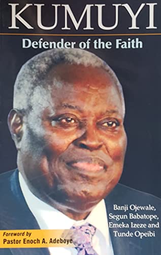 Kumuyi: Defender of the Faith