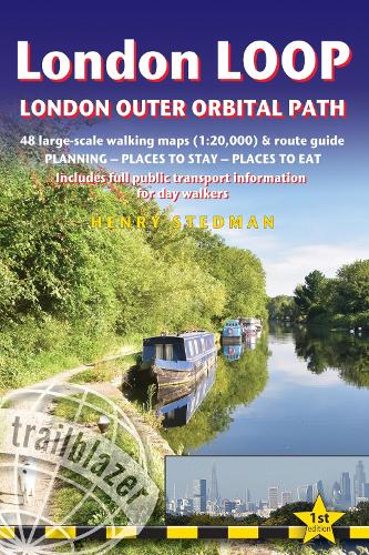 London LOOP - London Outer Orbital Path (Trailblazer British Walking Guides)
