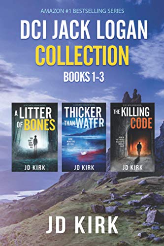 The DCI Jack Logan Collection Books 1-3: A Scottish Crime Fiction Series (DCI Jack Logan Collected Editions)
