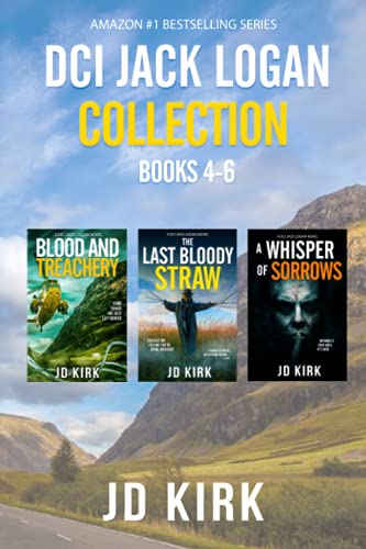 The DCI Jack Logan Collection Books 4-6: A Scottish Crime Fiction Series (DCI Jack Logan Collected Editions)
