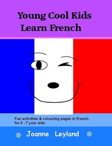 Young Cool Kids Learn French 