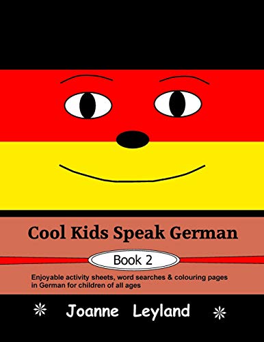 Cool Kids Speak German - Book 2