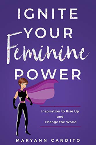Ignite Your Feminine Power