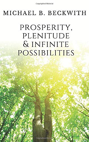 Prosperity Plenitude  Infinite Possibilities