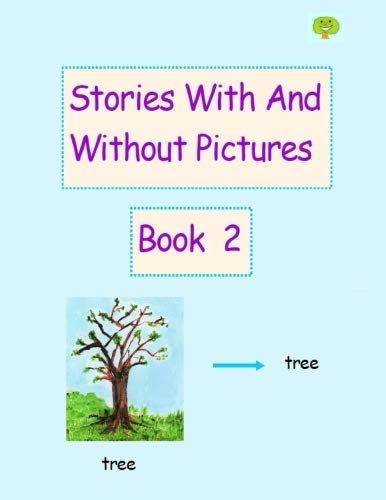 Stories With And Without Pictures: Book 2