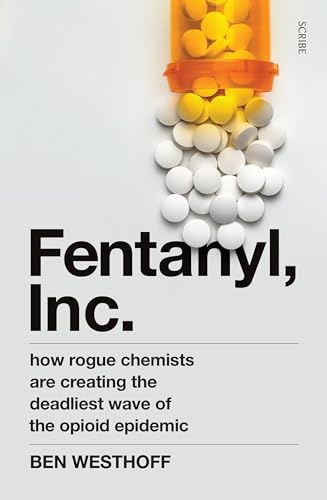 Fentanyl, Inc.