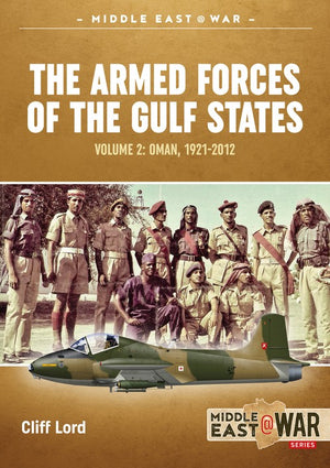 The Armed Forces of the Gulf States Volume 2