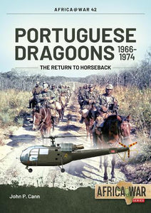Portuguese Dragoons, 1966-1974 