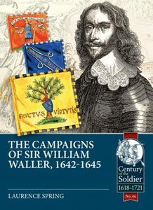 The Campaigns of Sir William Waller, 1642-1645 