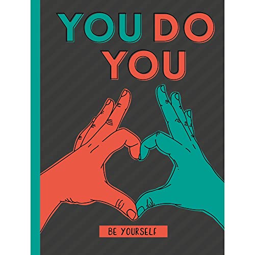 You Do You