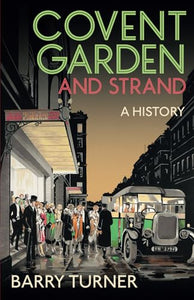 Covent Garden and Strand 