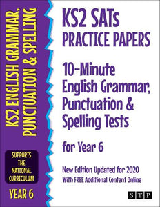 KS2 SATs Practice Papers 10-Minute English Grammar, Punctuation and Spelling Tests for Year 6 