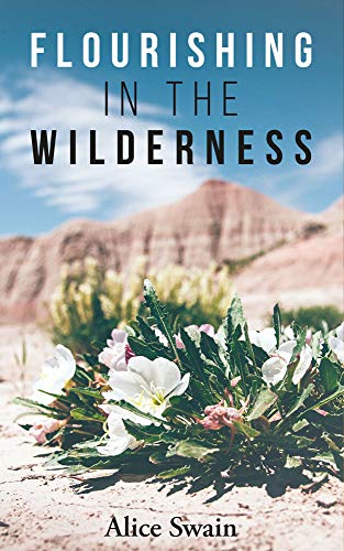 Flourishing in the Wilderness
