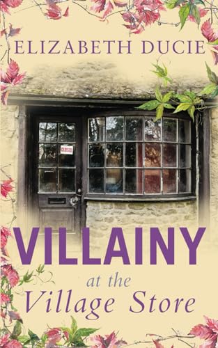 Villainy at the Village Store