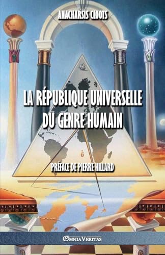 La Republique Universelle Du Genre Humain
