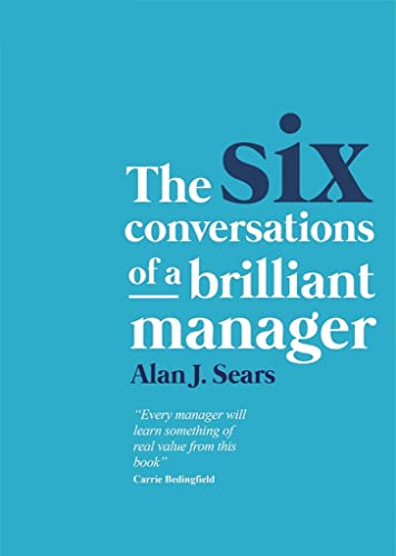The Six Conversations of a Brilliant Manager