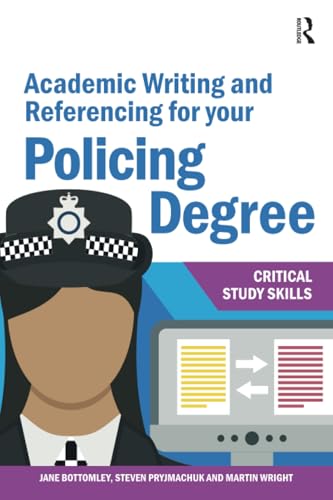 Academic Writing and Referencing for your Policing Degree