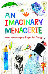 An Imaginary Menagerie 