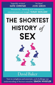 The Shortest History of Sex 