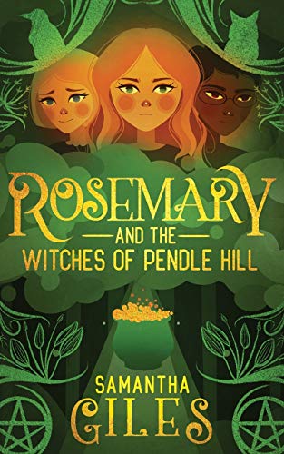 Rosemary and the Witches of Pendle Hill