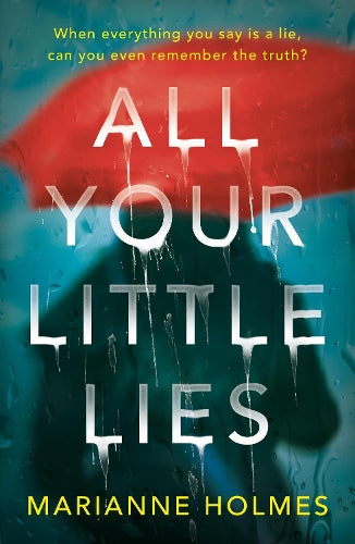 All Your Little Lies