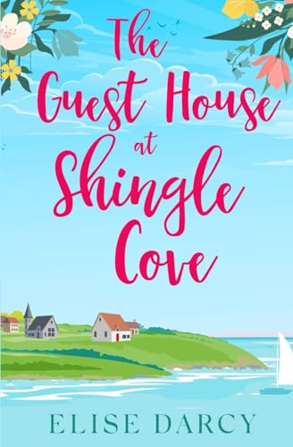 The Guest House at Shingle Cove (The Sunrise Coast Series)